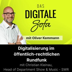 Digitalisierung im öffentlich-rechtlichen Rundfunk – Christian Kleinau, Show & Music SWR #132