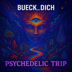 Psychedelic Trip .mp3