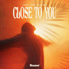 Namic, DAYIZ & Lane Boy - Close To You