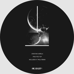 PREMIERE: Cristian Varela - Ipso Fact