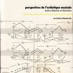 [Télécharger le livre] Perspectives de l'esthétique musicale : Entre théorie et histoire (Perspe
