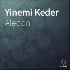 Yinemi Keder (feat. Nahide Babaşlı)