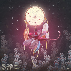 Sweet Dreams, Sunray