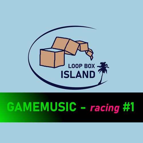 LOOP BOX ISLAND Gamemusic - Racing010