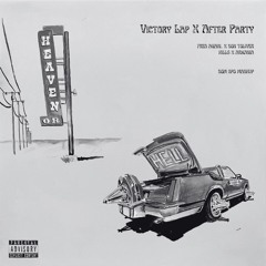 Victory Lap X After Party - Fred again.. & HILLS vs Don Toliver & Arkania (Dom Spo Mashup) [Free DL]