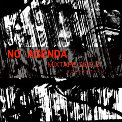 No Agenda mixtAPE side B