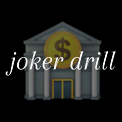 joker drill（feat.Lil joker,Haku）