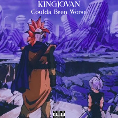 Coulda Been Worse [Sped Up]