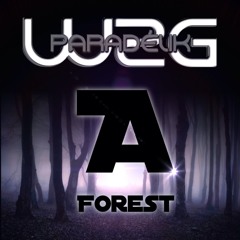 Paradelik W2G - A FOREST ( Cover Tribute PW2G 2020  )