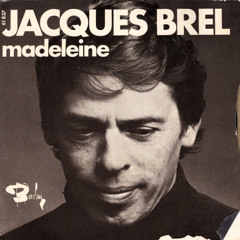 Madeleine - Les Bandits Manchots