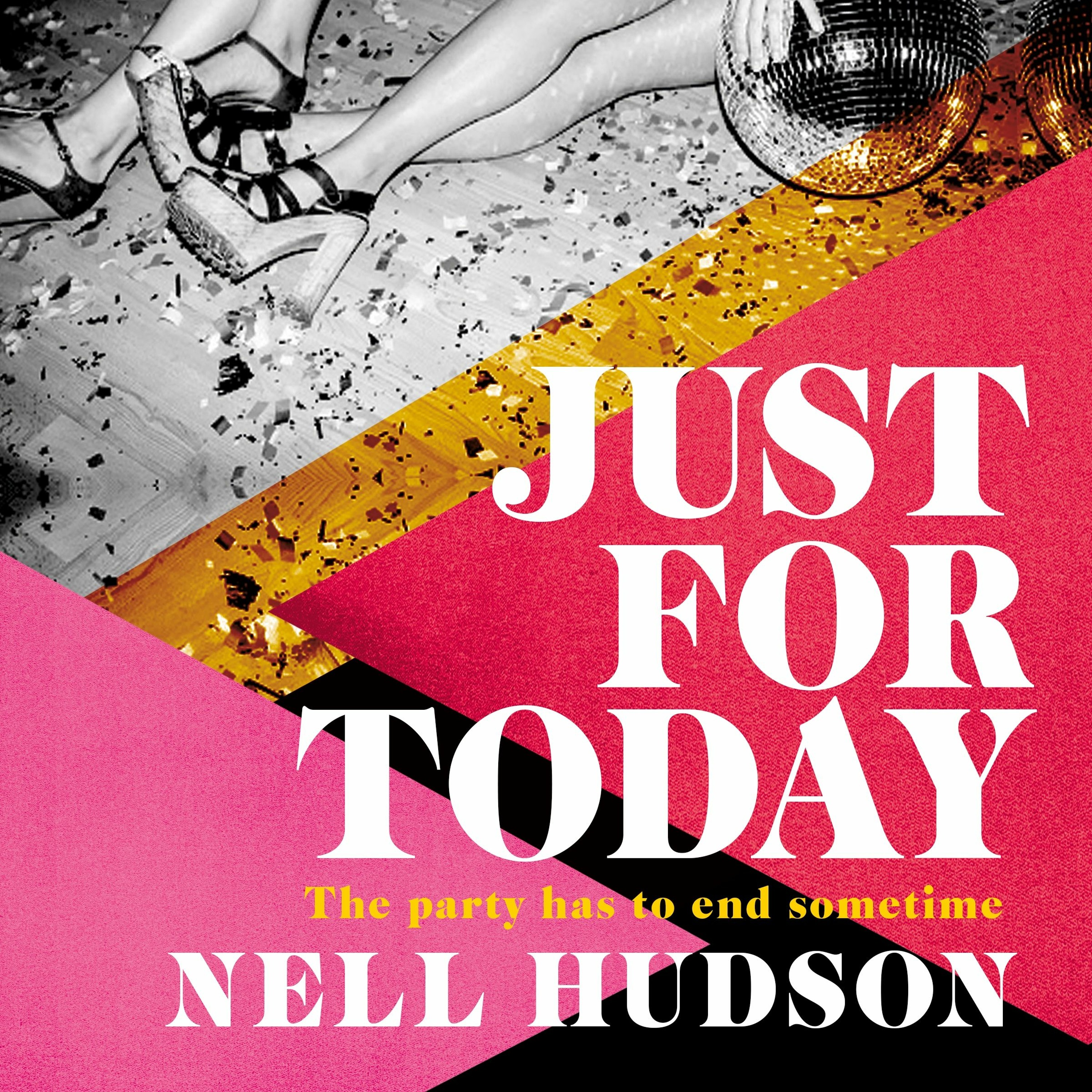 cover of episode Just For Today - written and read by Nell Hudson - Audiobook Extract