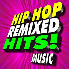 HipHop Remixes