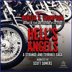 {ebook} ❤ Hell's Angels: A Strange and Terrible Saga Download