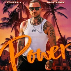 Kontra K - Power - Remix 2024 I JACK REMIX