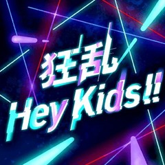 Raise A Suiren - 狂乱 Hey Kids!!