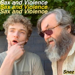 Snez - Sax and Violence (prod. KYRIGO)