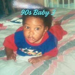 90’s Baby 3 - Slow Jamz & RnB