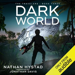 Dark World by Nathan Hystad, Narrated by Jonathan Davis