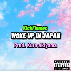 Woke Up In Japan | Prod Kuro Akiyama