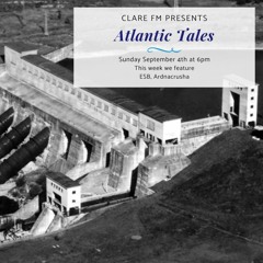 Atlantic Tales - ESB Ardnacrusha - Episode 85