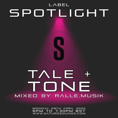 Saturo Spotlight Tale + Tone ralle.musik