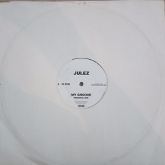 Julez - My Groove (Original Mix)