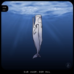 PPR 021: DAS MAER - "Der Wal" [Peace Peter Records]