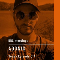 DBS Meetings | ADONIS | Episode 014 @deepblacksheeps