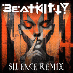 Kr3ture x King Kairos - Silence (Beat Kitty Remix)