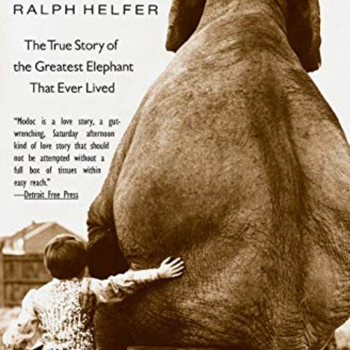 download EPUB 📭 Modoc: The True Story of the Greatest Elephant That Ever Lived by  R