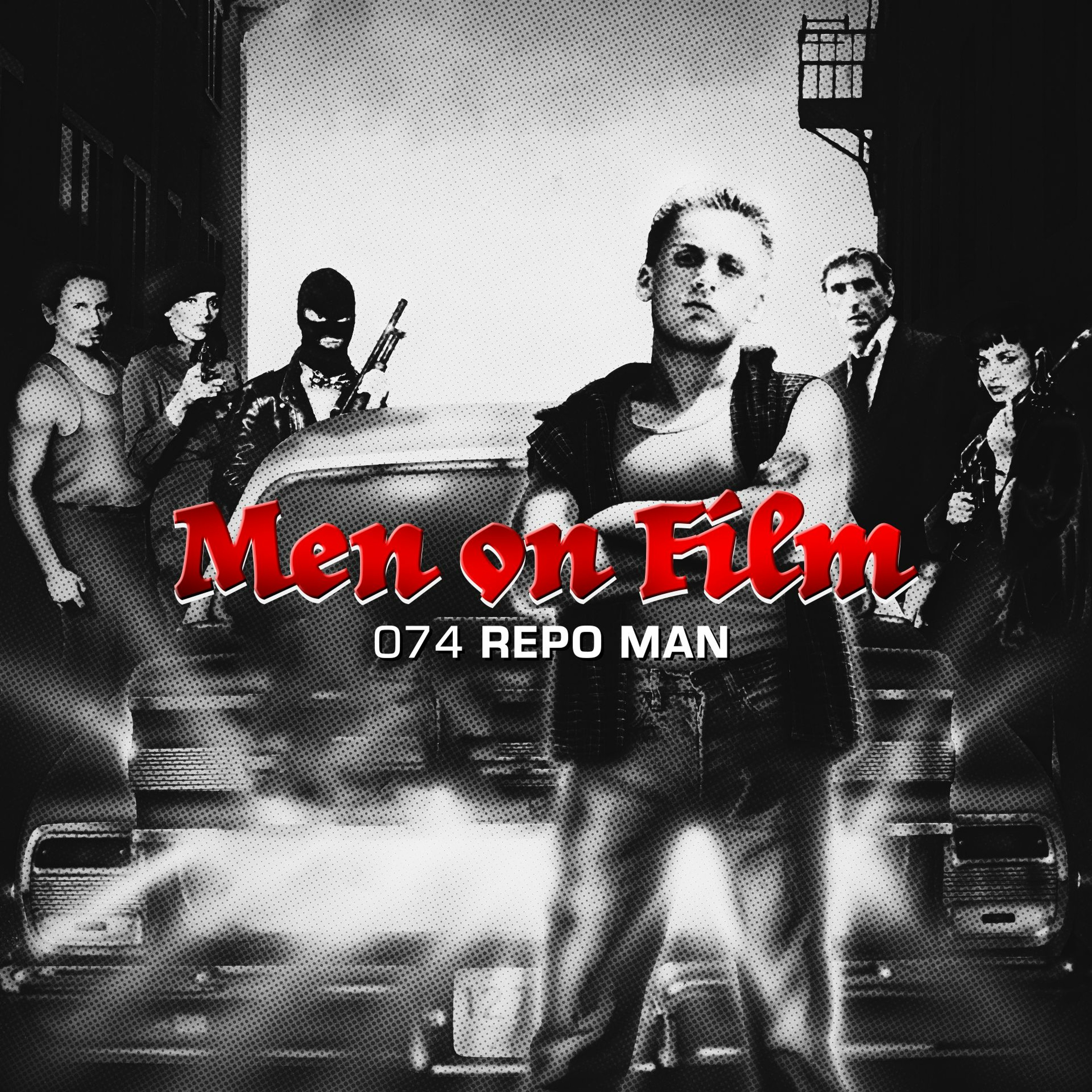 074 - Repo Man (1984) LA Jobs #1 | Special Guest: Mike Wiebe episode artwork