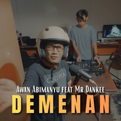 Demenan (feat. mr dankee)