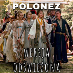 Polonez Pan Tadeusz Wersja odświeżona