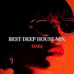 Best Deep House Mix 2024 | Deep House, Vocal House, Nu Disco, Chillout [Mixed by Take It Easy]