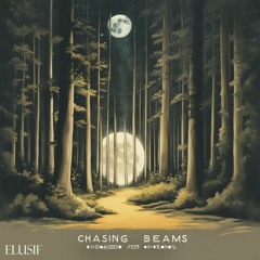 Chasing Beams