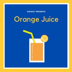Go2Guy - Orange Juice