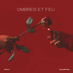 Ombres et feu
