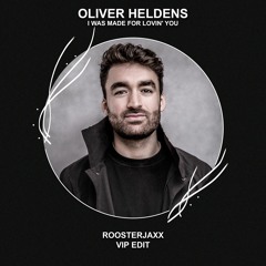 Oliver Heldens - I Was Made For Lovin' You (ROOSTERJAXX VIP Edit) [FREE DOWNLOAD]