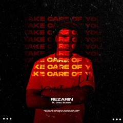 REZarin Feat. Joey Busse - Take Care Of You