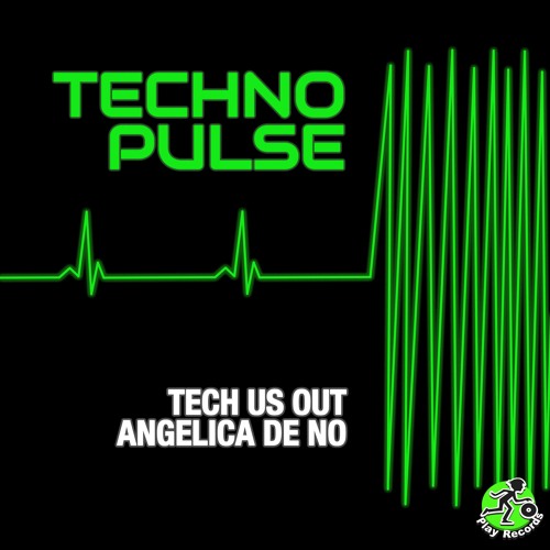 Tech Us Out / Techno Pulse (Original Mix)