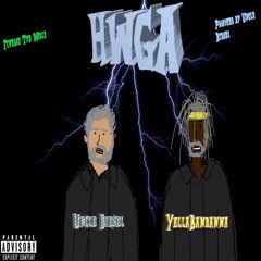 hwga(feat. YellaBandanna)(Prod. Uncle Diesel)
