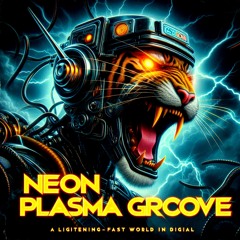 Neon Plasma Groove