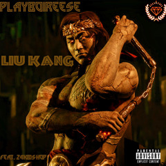 Liu Kang ( Playboireese feat. 24kBishop ) [Prod. by Glvck]