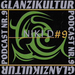 Glanzikultur Podcast NR. 9: NIKI D (CH)