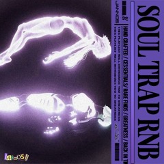 Soul Trap RNB Essentials / Playlist