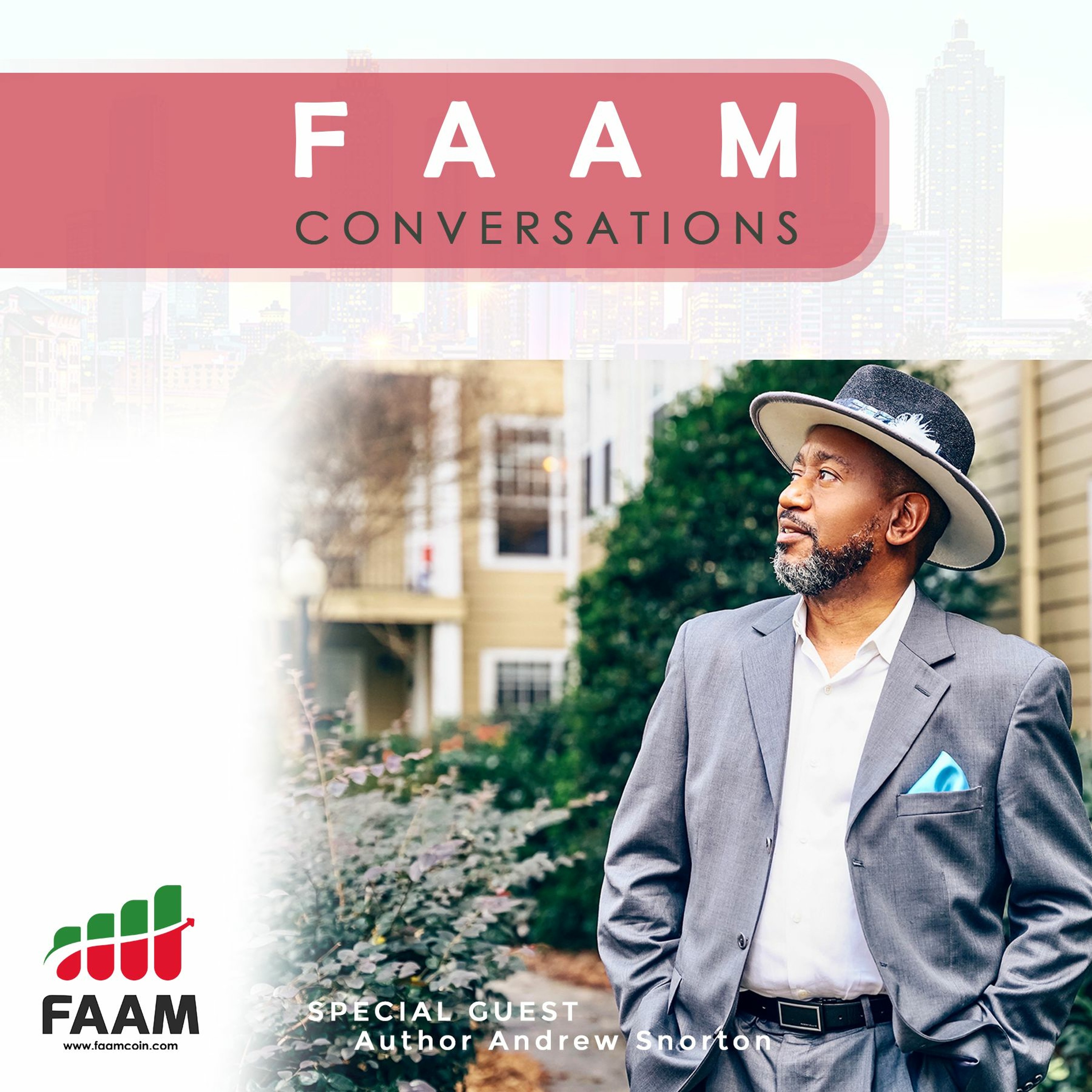 Ep. 81 Author Andrew Snorton FAAM Conversations episode artwork