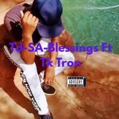 6.Td-SA-Blessings Ft Tk Tron