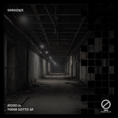 Shadows - Terra Sotto (Original Mix)