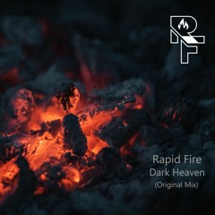 Rapid Fire - Dark Heaven (Original Mix) Free-DL