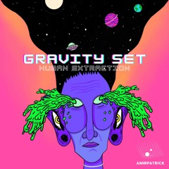 Gravity Set - Human Extraction